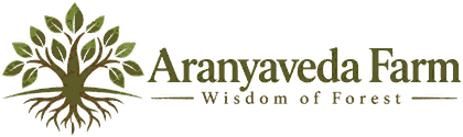 Aranyaveda Farm — Wisdom of Forest